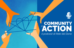 Rete del Dono Community in Action Podcast